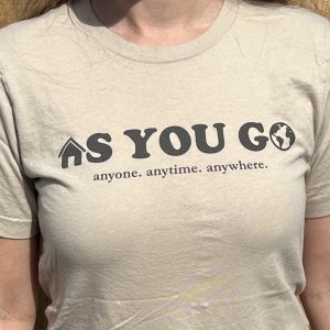 As You Go Unisex T-Shirt