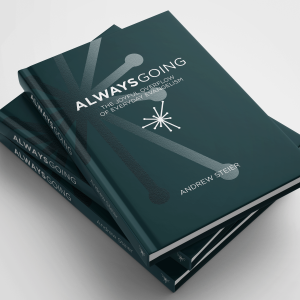 Always Going: The Joyful Overflow of Everyday Evangelism